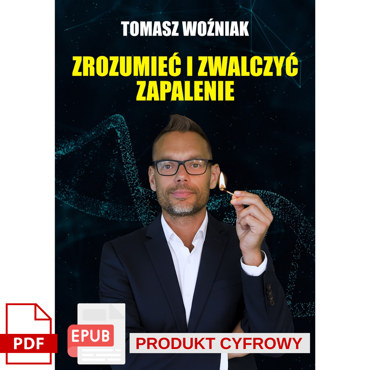 Zrozumieć i Zwalczyć Zapalenie – EBOOK